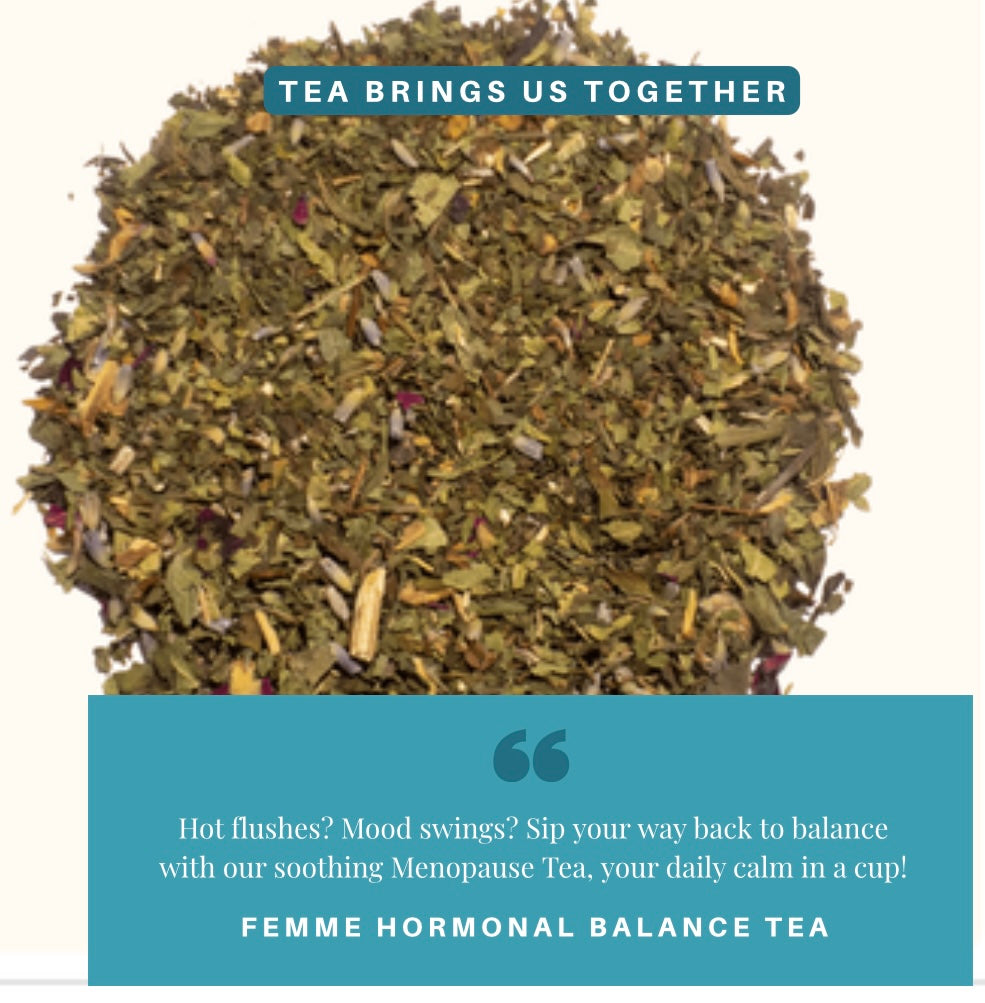 Femme Hormonal Balance Tea – Organic Menopause & Perimenopause Support | Calm Hot Flushes & Balance Mood
